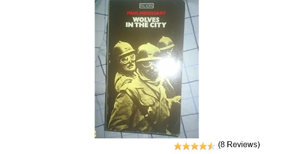 Wolves in the City The Death of French Algeria